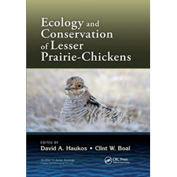 Ecology and Conservation of Lesser Prairie-Chickens