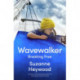 Wavewalker: Breaking Free