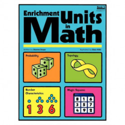Enrichment Units in Math: Book 3, Grades 5-7