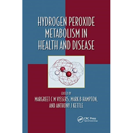 Hydrogen Peroxide Metabolism in Health and Disease