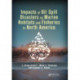 Impacts of Oil Spill Disasters on Marine Habitats and Fisheries in North America
