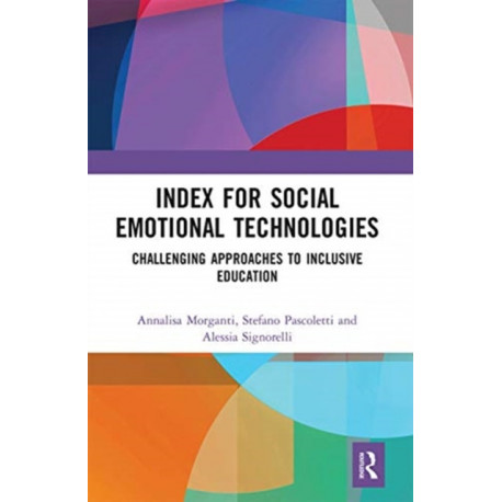 Index for Social Emotional Technologies: Challenging Approaches to Inclusive Education