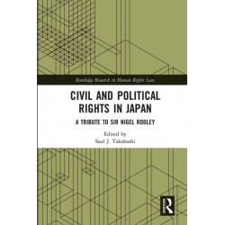Civil and Political Rights in Japan: A Tribute to Sir Nigel Rodley