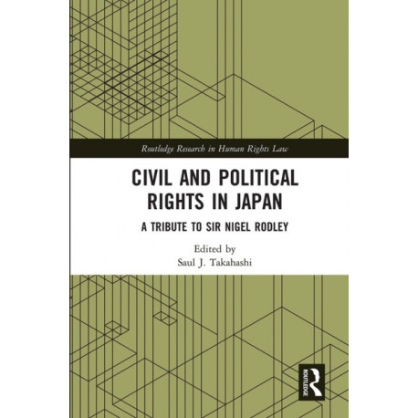Civil and Political Rights in Japan: A Tribute to Sir Nigel Rodley