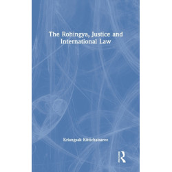 The Rohingya, Justice and International Law