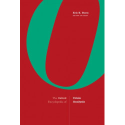 Oxford Encyclopedia of Crisis Analysis: 2-Volume Set