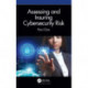 Assessing and Insuring Cybersecurity Risk