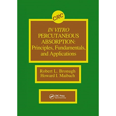 In Vitro Percutaneous Absorption: Principles, Fundamentals, and Applications
