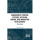 Management Control Systems, Decision-Making, and Innovation Development: The CDI Model