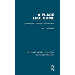 A Place Like Home: A Hostel for Disturbed Adolescents