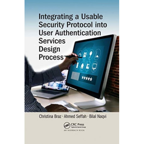 Integrating a Usable Security Protocol into User Authentication Services Design Process