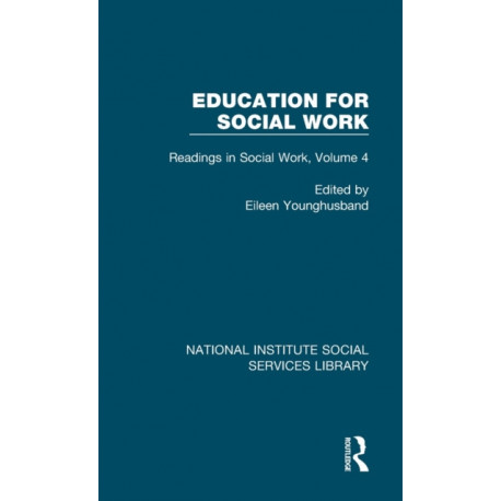 Education for Social Work: Readings in Social Work, Volume 4