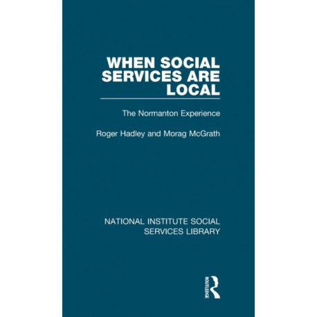 When Social Services are Local: The Normanton Experience