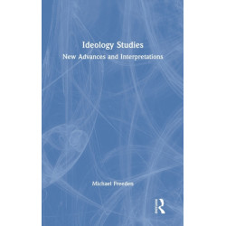 Ideology Studies: New Advances and Interpretations
