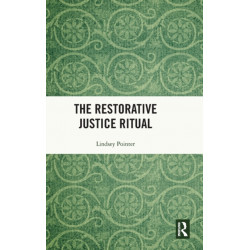 The Restorative Justice Ritual
