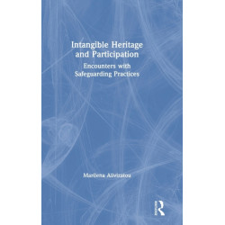 Intangible Heritage and Participation: Encounters with Safeguarding Practices