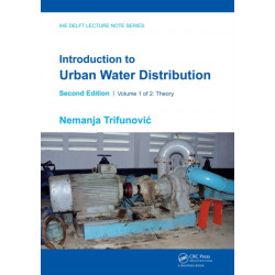 Introduction to Urban Water Distribution, Second Edition: Theory
