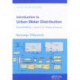 Introduction to Urban Water Distribution, Second Edition: Problems & Exercises