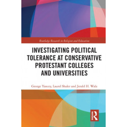 Investigating Political Tolerance at Conservative Protestant Colleges and Universities