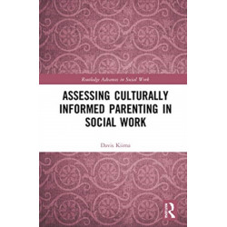 Assessing Culturally Informed Parenting in Social Work