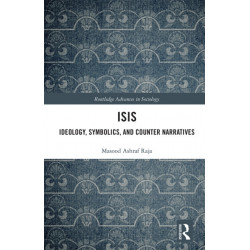 ISIS: Ideology, Symbolics, and Counter Narratives