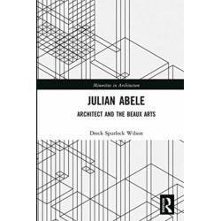 Julian Abele: Architect and the Beaux Arts
