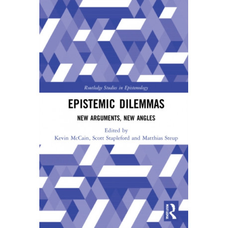 Epistemic Dilemmas: New Arguments, New Angles