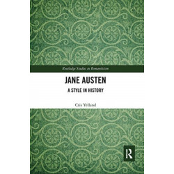 Jane Austen: A Style in History