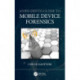 An In-Depth Guide to Mobile Device Forensics