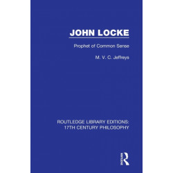 John Locke: Prophet of Common Sense