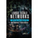 Large Scale Networks: Modeling and Simulation