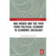Max Weber and the Path from Political Economy to Economic Sociology