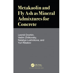 Metakaolin and Fly Ash as Mineral Admixtures for Concrete