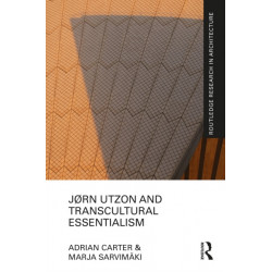 Jørn Utzon and Transcultural Essentialism