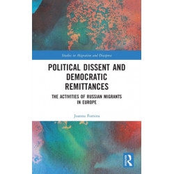 Political Dissent and Democratic Remittances: The Activities of Russian Migrants in Europe