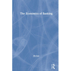 The Economics of Banking