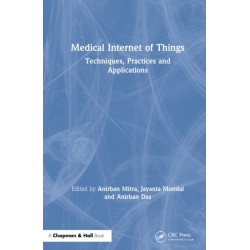Medical Internet of Things: Techniques, Practices and Applications