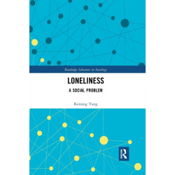 Loneliness: A Social Problem
