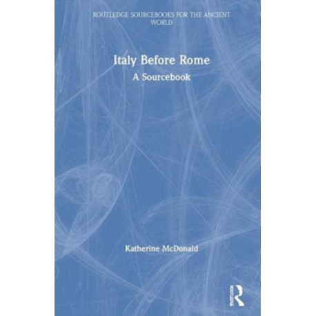 Italy Before Rome: A Sourcebook