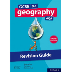 GCSE 9-1 Geography AQA: Revision Guide Second Edition