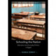 Schooling the Nation: Education and Everyday Politics in Egypt