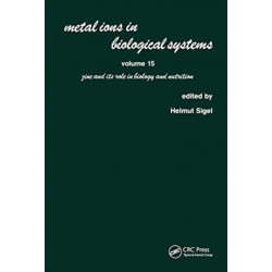 Metal Ions in Biological Systems: Volume 15: Zinc and its Role in Biology and Nutrition