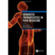 Advanced Therapeutics in Pain Medicine