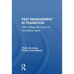 Pest Management In Transition: With A Regional Focus On The Interior West