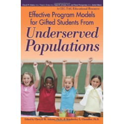 Effective Program Models for Gifted Students from Underserved Populations