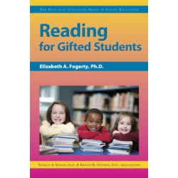 Reading for Gifted Students: The Practical Strategies Series in Gifted Education