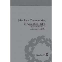 Merchant Communities in Asia, 1600–1980