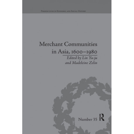 Merchant Communities in Asia, 1600–1980