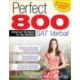 Perfect 800: SAT Verbal: Advanced Strategies for Top Students