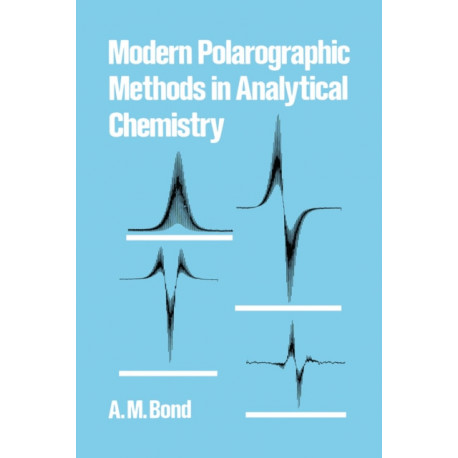 Modern Polarographic Methods in Analytical Chemistry